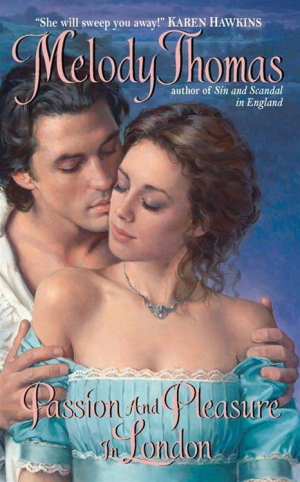 REVIEW: Passion and Pleasure in London by Melody Thomas