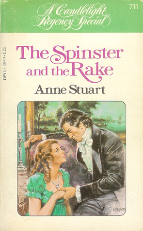 The Spinster and the Rake by Anne Stuart