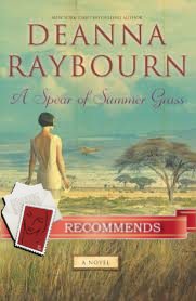 a spear of summer grass by deanna raybourn