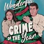 Illustrated cover in the style of a 1940s/1950s movie, a blue/green background and a good looking white couple in winter clothing on either side of a green Christmas pine/fir tree. He is looking at her and she is pretending not to look at him.