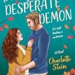 Illustrated cover, teal green background with autumn leaves scattered about and titles in white at the top. On the left is a white couple, a woman on the far left and a man toward the middle. The woman has long curly/wavy reddish brown hair and is wearing a mustard coloured cardigan, a white top and a green skirt with little pale pink and blue flowers on it. The guy is wearing a blue collared sweater and brown pants, he is fair-haired and has stubble and a demon's red tail is coming out of his pants and is wrapping around the front of the cover and across the woman's skirt