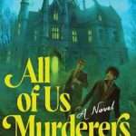 Illustrated cover in murky blues and greens showing a spooky Gothic house with yellowed light in the windows and two white gentlemen wearing suits running from it.