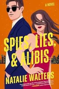 Illustrated cover with an orange background featuring a hot, white, brunette couple. He is on the left and wears a blue suit and white shirt and sunglasses, his body facing left, face to the front. She is wearing a slinky red sleeveless dress and her long hair is blowing across her eyes almost like a burglar's mask. She is facing right and looking back over her shoulder toward him with her eyes but face to the front
